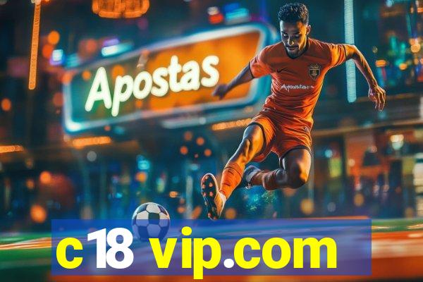 c18 vip.com